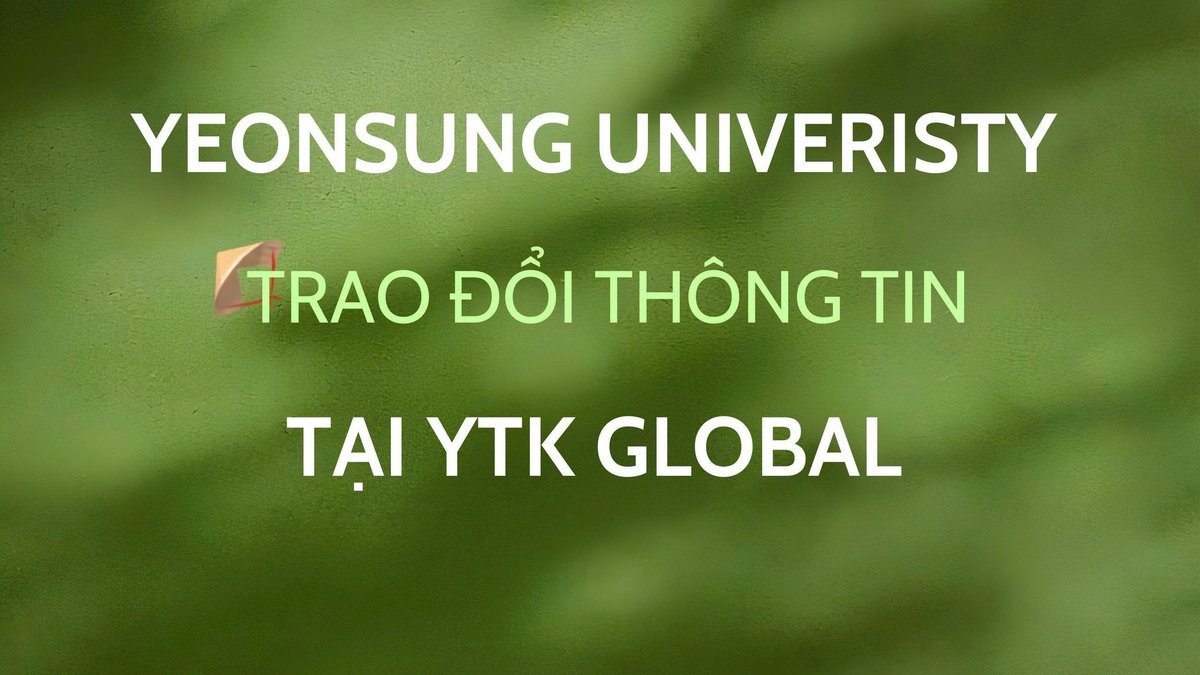 YTK GLOBAL & Đại Học Yeonsung: Cập Nhật Du Học Hàn Quốc 2026 8 Ý nghĩa của sự hợp tác đối với học viên chọn du học Hàn Quốc tại YTK